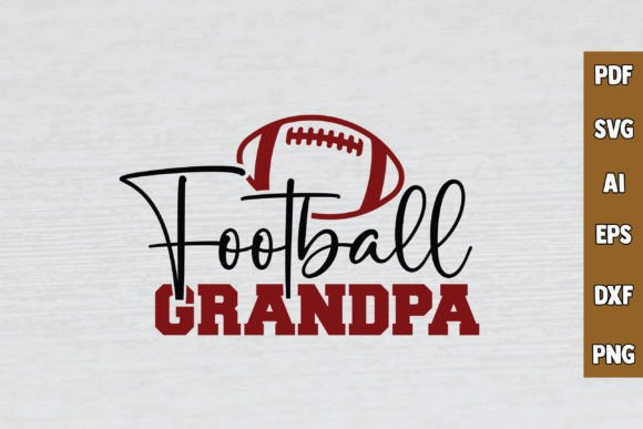 Football GRANDPA SVG: Crafts & Graphics for Heartfelt Branding