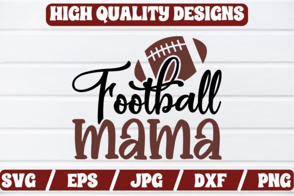 Football Mama SVG Craft: Graphics for Crafts