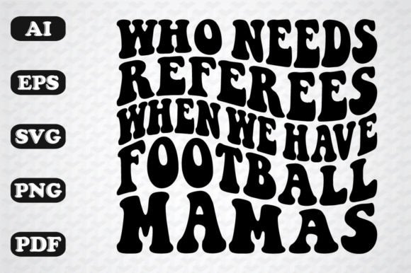 Football Mamas Graphics for Crafts