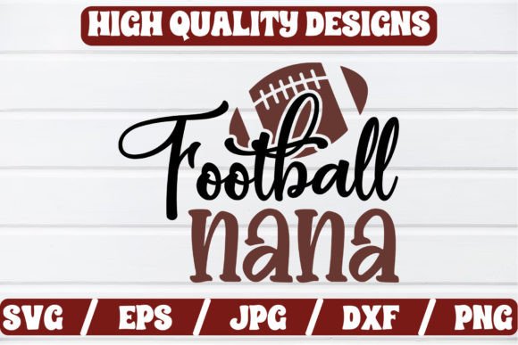 Football Nana SVG Craft: Graphics & Crafts Asset Review