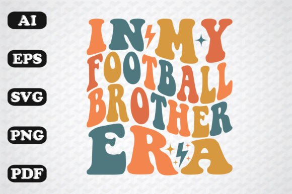 In My Football Brother Era Wavy Svg: Graphics & Crafts Review
