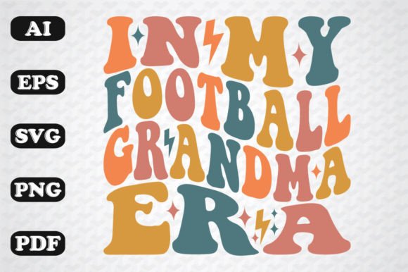 In My Football Grandma Era Wavy SVG: Graphics & Crafts Review