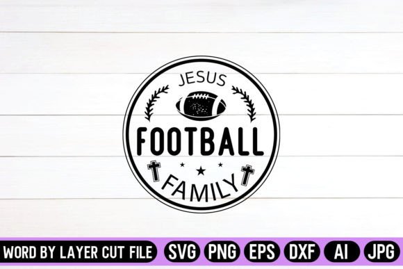 Jesus Football Family Round Sign SVG Graphics for Crafts