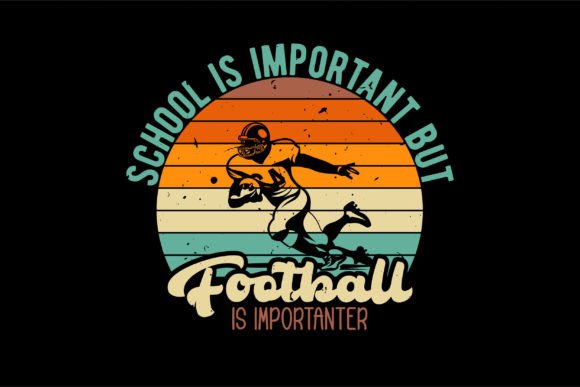 School Is Important but Football: Graphics & Crafts Asset Review