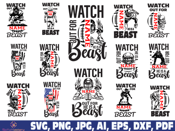 Watch Out—He’s a Beast SVG Football SVG